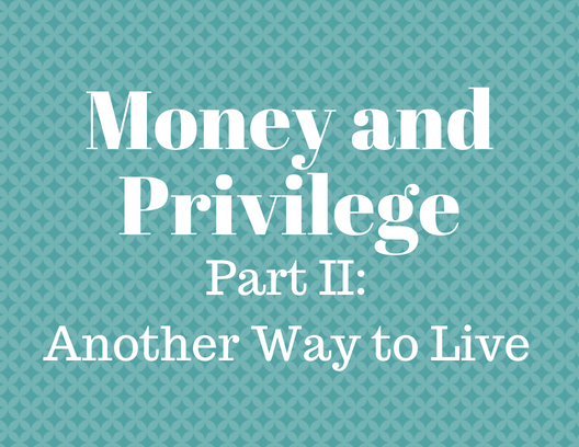 Money and Privilege (1)